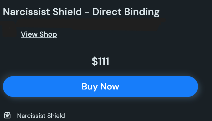 A screenshot of a Ko-Fi shop listing. The product is a Narcissist Shield - Direct Binding. The price is listed as $111. The shop name and icon have been redacted.