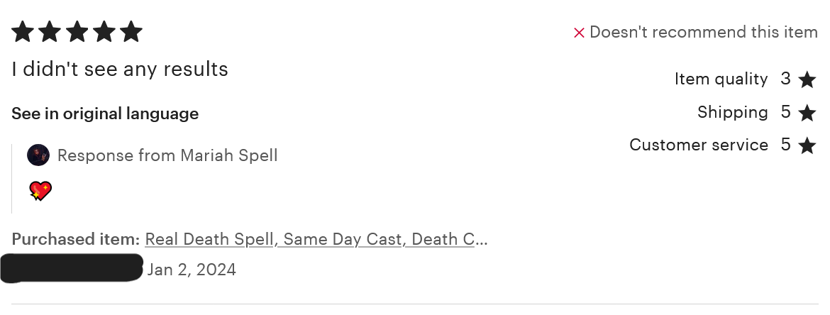 A review for the 'Real Death Spell.'' The reviewer rated three stars for item quality and five stars for shipping, customer service, and overall. The review reads, 'I didn't see any results.' This review was left January 2, 2024.